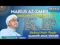 Download Lagu KUMPULAN SHOLAWAT MAJELIS AZ ZAHIR | ALAMATE ANAK SHOLEH, ADDINULANA | FULL ALBUM TERBARU