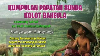 Download KUMPULAN PAPATAH SUNDA||KOLOT BAHEULA MP3