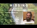 the Search for Dan Thompson continues Aug 5th 2023 north of Columbia Mo