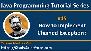 45 Java How to implement chained exceptions in java by Sanjay Gupta