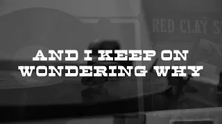 Download The Red Clay Strays - The Red Clay Strays - Wondering Why (Official Lyric Video) MP3
