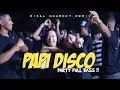 Download Lagu DJ PAPI DISCO PARTY SENTAK 🌴 RIZAL NHARCKY REMIX