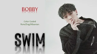 Download BOBBY - SWIM [ Color Coded Rom/Eng/Albanian Lyrics ] MP3