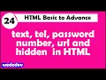 HTML input type text tel password number url hidden Part - 24