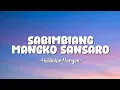 Download Lagu Halilintar Morgen - Sabimbiang Mangko Sansaro | Lirik