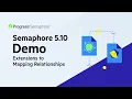 Semaphore 5 10 Demo Extensions to Mapping Relationships