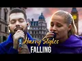 Lagu AMAZING Duet In The STREETS Of London | Harry Styles - Falling