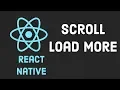 React Native Tutorial Scroll Load More - Infinite Scroll FlatList