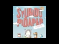 Lagu Syubidupidapap - Untuk Kita Bersama feat  Radenriski