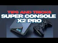 Tips and Tricks Super Console X2 Pro Emuelec - KinHank