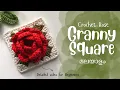 Crochet Rose Granny Square Malayalam Detailed Tutorial for Beginners