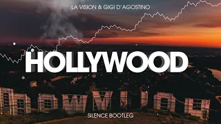 Download LA Vision \u0026 Gigi D'Agostino - Hollywood (SILENCE BOOTLEG) MP3