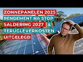 Lagu Zonnepanelen 2025 - rendement stopt na 2027 - terugleverkosten uitgelegd