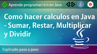 Como hacer calculos en Java - Sumar Restar Multiplicar y Dividir