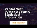 pandas with python 2 7 part 9 statistical information