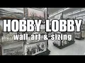 WALL ART GALORE WITH DIMENSIONS SHOP WITH ME 2025 HOBBY LOBBY