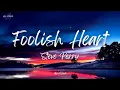 Steve Perry - Foolish Heart (Lyrics)