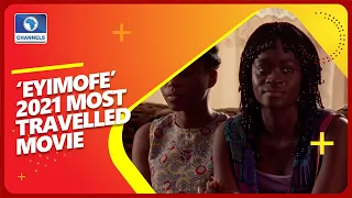 review of 2021 most travelled nigerian film eyimofe 