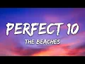 The Beaches - Perfect 10 (Lyrics)
