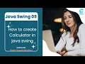 9 Programming with java Calculator part 2 Swing