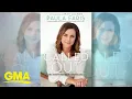 Paula Faris reflects in new book on choosing faith leaving dream job l GMA