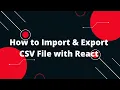 How to Import Export CSV File with React