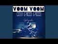 Download Lagu Voom Voom (Ku Piki Piki)