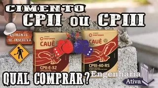 CPII ou CPIII,  Qual o melhor cimento para sua obra