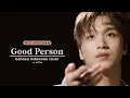 Bahasa Indonesia Cover | Good Person (2022) - NCT Haechan
