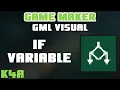 If Variable - GameMaker GML Visual