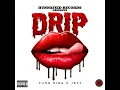 Drip (feat. JRZY)