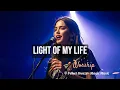 Download Lagu II Light of My Life  II Worship