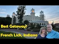 Best Short Stay Getaway - French Lick Indiana