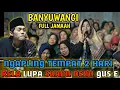 Download Lagu JAMAAH GUS IQDAM BANYUWANGI MEMBLUDAK MULAI MUSLIM SAMPAI NON MUSLIM