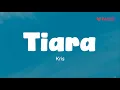 Download Lagu Kris - Tiara (Lirik)