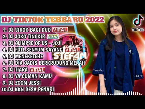 DJ TIKTOK TERBARU 2022 DJ SIKOK BAGI DUO X DJ JOKO TINGKIR NGOMBE DAWET REMIX VIRAL TIKTOK 2022