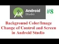 Background Color Background Image Change of Control and Screen in Android Studio