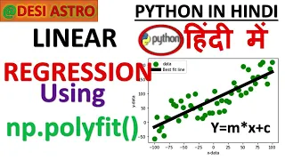 PYTHON IN HINDI How to fit Scatter plot in Python Linear Regression Polyfit Numpy Matplotlib