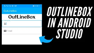 textinputlayout OutLine Box OutLineBox in Android Studio Android Studio Android