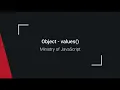 JavaScript Objects - Object values