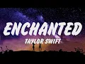 Download Lagu Taylor Swift - Enchanted (Lyrics), Adele, Ed Sheeran