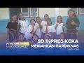 Lagu Ayam Kaki Kuning - Roy Saklil | SD Inpres Keka Meriahkan Hardiknas!