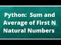 Python Sum and Average of first n Natural numbers using function
