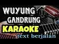 Download Lagu Karaoke lagu sunda -Wuyung Gandrung versi Kacapi kawih terbaru