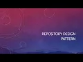 Repository Design pattern in 5 minutes