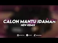 Download Lagu DJ CALON MANTU IDAMAN - NEW REMIX (dj usup)
