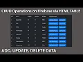 Add Update Delete Data in Firebase Database via HTML Table using JavaScript
