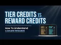 How to understand Tier Credits vs Reward Credits in Caesars Rewards