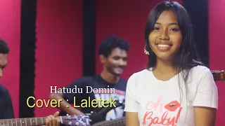 Download Hatudu Domin-Cover by Laletek MP3