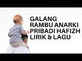 Download Lagu GALANG RAMBU ANARKI I COVER BY PRIBADI HAFIZ I LIRIK DAN LAGU